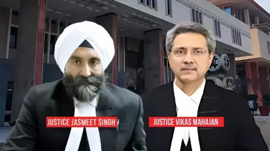 Justice Jasmeet Singh and Justice Vikas Mahajan.(Live Law) Justice Jasmeet Singh and Justice Vikas Mahajan.(Live Law)