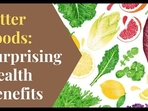 Bitter Foods: Unlocking the Surprising Health Benefits You Need to Know Bitter Foods: Unlocking the Surprising Health Benefits You Need to Know