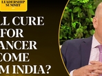 Indian Medicine Can Lead Cancer Cure? Indian Medicine Can Lead Cancer Cure?