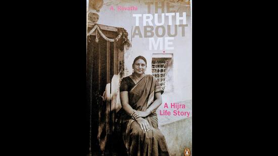 An autobiography that presents the challenges faced by the trans community in India An autobiography that presents the challenges faced by the trans community in India