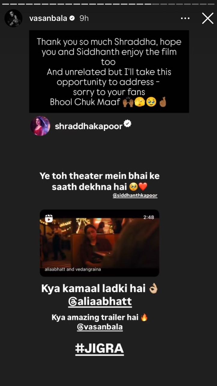 Vasan Bala's post on Shraddha Kapoor's praise for Jigra. Vasan Bala's post on Shraddha Kapoor's praise for Jigra.