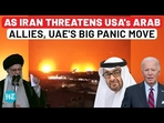Amid Iran's Threat, Panic Move By USA's Arab Ally: UAE's Major New Security Order Amid Iran's Threat, Panic Move By USA's Arab Ally: UAE's Major New Security Order
