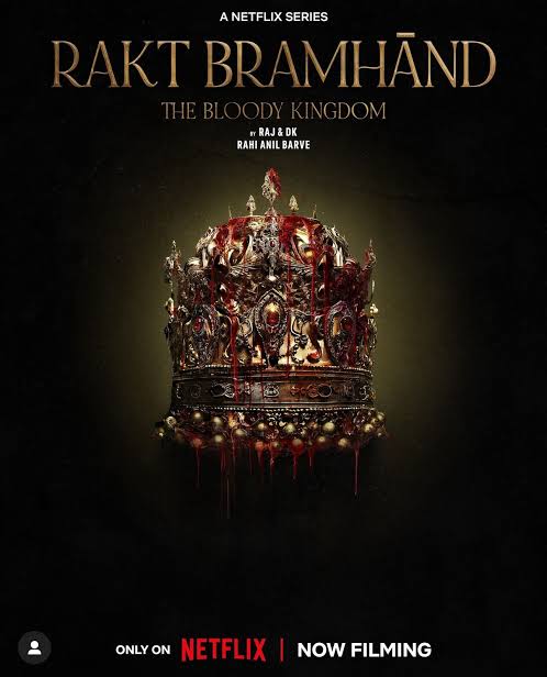 Raj & DK's fantasy drama series Rakht Bramhand: The Bloody Kingdom poster. Raj & DK's fantasy drama series Rakht Bramhand: The Bloody Kingdom poster.
