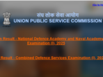 UPSC NDA NA (I) result 2025 has been declared at upsc.gov.in. Candidates can check merit list here. UPSC NDA NA (I) result 2025 has been declared at upsc.gov.in. Candidates can check merit list here.