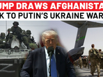 Biden’s Afghanistan fiasco behind Putin’s Ukraine invasion? Donald Trump's claim Biden’s Afghanistan fiasco behind Putin’s Ukraine invasion? Donald Trump's claim