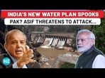 Pakistan On Edge After India Reveals Plan To Block Indus Water Flow Pakistan On Edge After India Reveals Plan To Block Indus Water Flow